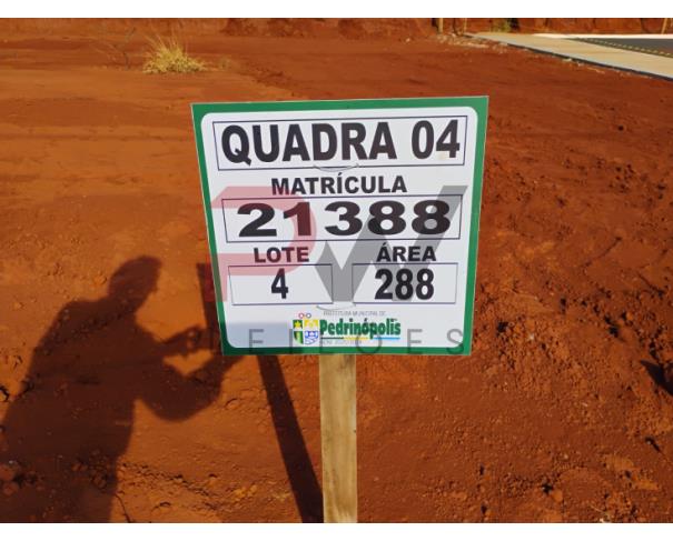 Foto de QUADRA 04, LOTE 04, AVENIDA COMERCIAL DO VALLE, LOTEAMENTO VIA COMERCIAL DO VALLE, PEDRINÓPOLIS/MG, ÁREA DE 288,00 M². MATRÍCULA: 21388. NO ESTADO EM QUE SE ENCONTRA.